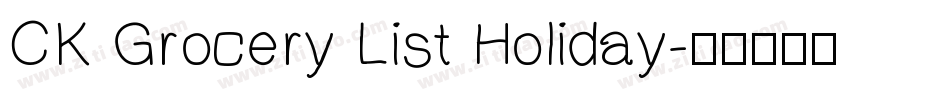 CK Grocery List Holiday字体转换